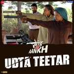 Udta Teetar - Saand Ki Aankh Mp3 Song